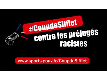 Campagne #Coupdesifflet contre les préjugés racistes Campagne #Coupdesifflet contre les préjugés racistes