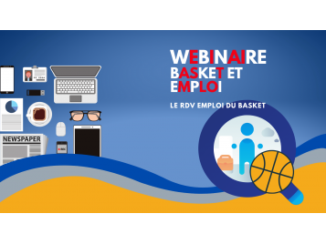 2 webinaires Basket et Emploi réussis 